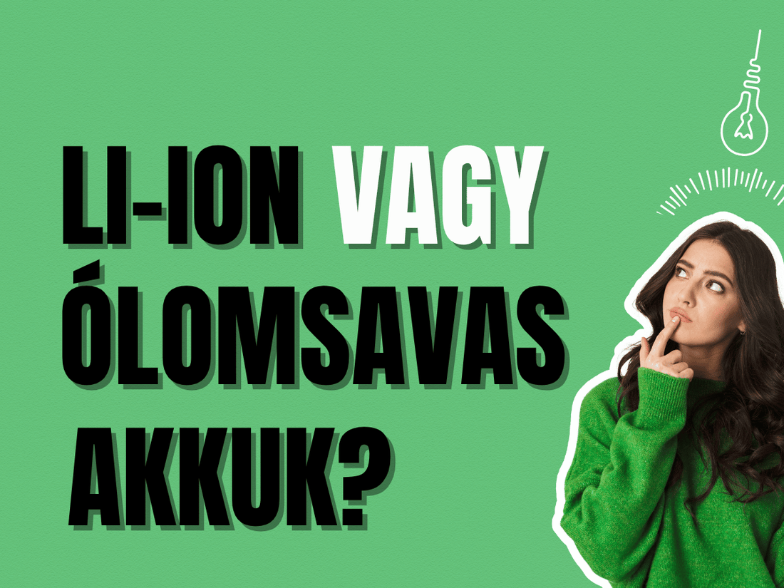 Mi a különbség az ólomsavas és a lítium-ion akkumulátorok között?